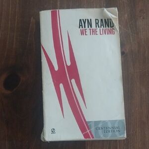 Ayn Rand 'We The Living' Centennial Edition Book